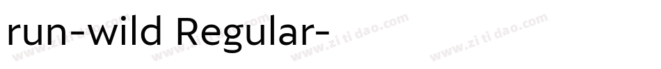 run-wild Regular字体转换
